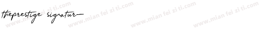 theprestige signatur字体转换